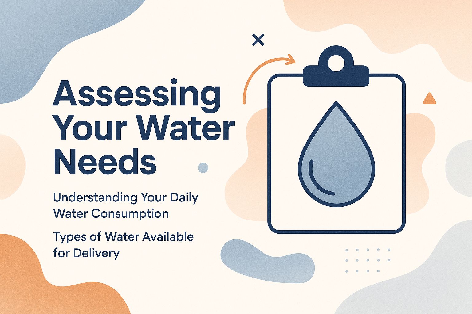 Assessing Your Water Needs